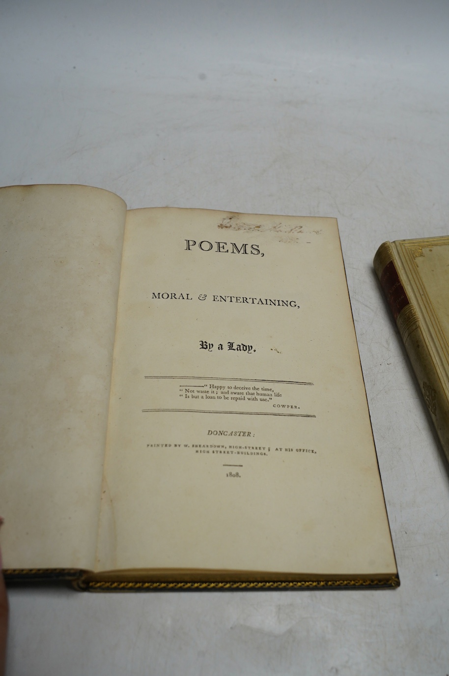 Fraser-Tytler, C.C. - Songs in Minor Keys. contemp. gilt decorated vellum with gilt top and red label, sm. 8vo. Macmillan, 1881; [Dorset, Catherine Ann Turner] Poems, Moral & Entertaining, By a Lady. contemp. Oxford blue